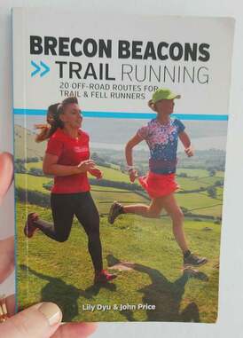 Brecon Beacons Trail Running Guide by Lily Dyu and John Price